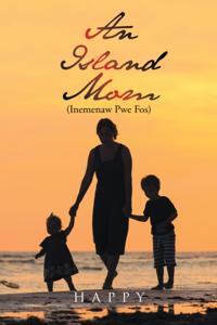 Island Mom (Inemenaw Pwe Fos)