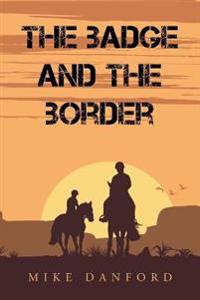 Bokomslag for "The Badge and the Border"