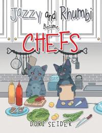 Jazzy and Rhumbi Become Chefs