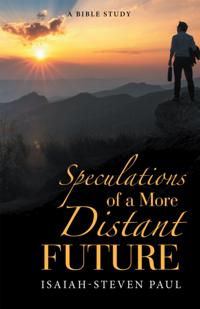 Speculations of a More Distant Future