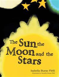 The Sun, the Moon and the Stars