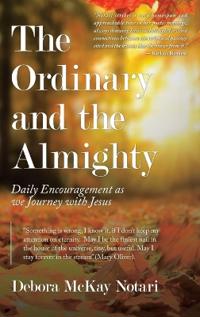 Bokomslag för "The Ordinary and the Almighty"
