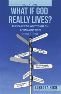 Bokomslag för "What If God Really Lives?"