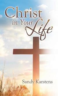 Christ in Your Life