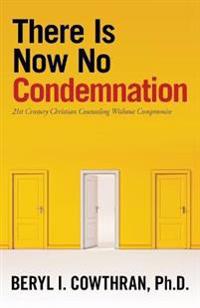 There Is Now No Condemnation