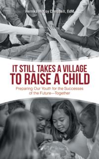 It Still Takes a Village to Raise a Child