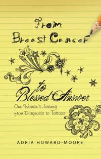 From Breast Cancer to Blessed Answer