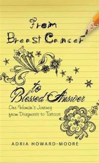Kirjan kansi "From Breast Cancer to Blessed Answer"