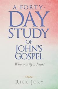 Forty-Day Study of John's Gospel