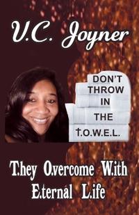 Bokomslag for "Don't Throw in the T.O.W.E.L."