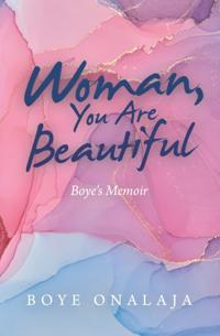 Woman, You Are Beautiful