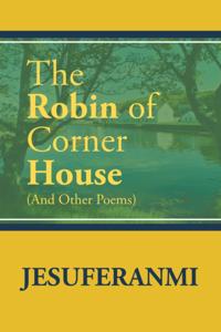Robin of Corner House