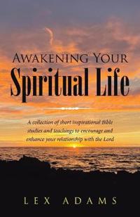 Awakening Your Spiritual Life