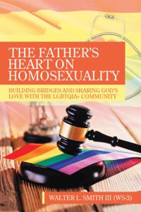 Father's Heart on Homosexuality