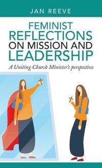 Kirjan kansi "Feminist Reflections on Mission and Leadership"