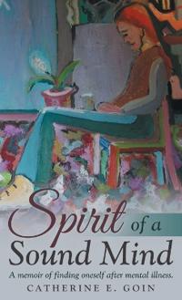 Bokomslag for "Spirit of a Sound Mind"