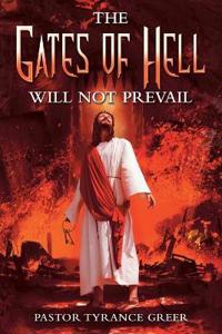 Bokomslag for "The Gates of Hell Will Not Prevail"