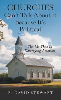 Bokomslag for "Churches Can't Talk About It Because It's Political"