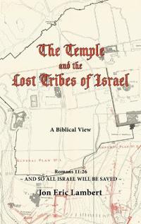 Kirjan kansi "The Temple and the Lost Tribes of Israel"