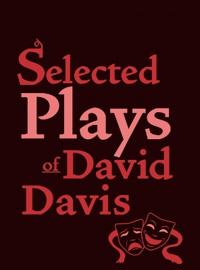 Bokomslag för "Selected Plays of David Davis"