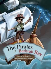 The Pirates of Bathtub Bay