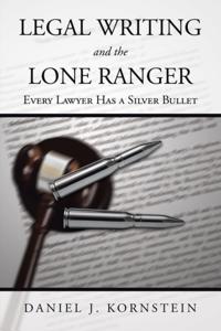 Legal Writing and the Lone Ranger
