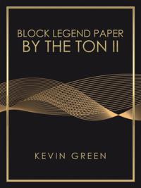 Block Legend Paper by the Ton Ii