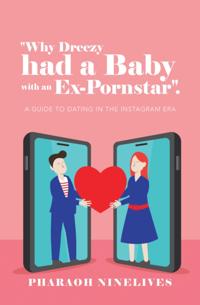 &quote;Why Dreezy Had a Baby with an Ex-Pornstar&quote;.