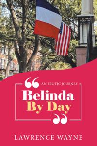 &quote;Belinda by Day&quote;