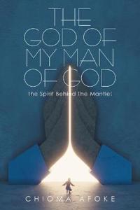 The God of My Man of God