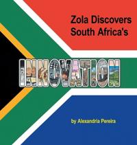 Bokomslag för "Zola Discovers South Africa's Innovation"