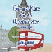 Tom and Kate Go to Westminster
