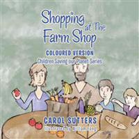 Shopping at the Farm Shop