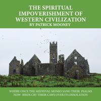 Spiritual Impoverishment of Western Civilization