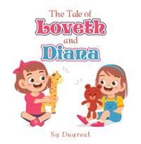 Tale of Loveth and Diana