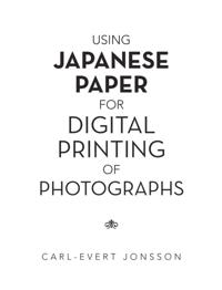 Using Japanese Paper for Digital Printing of Photographs
