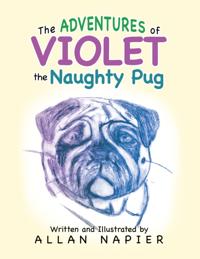 Adventures of Violet the Naughty Pug