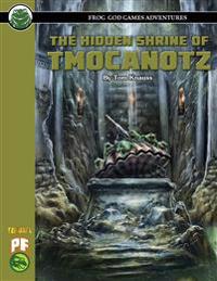 The Hidden Shrine of Tmocanotz PF