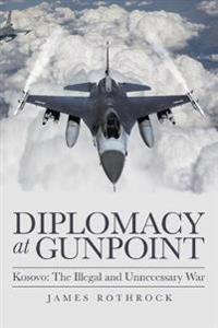 Diplomacy at Gunpoint