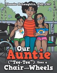 Our Auntie (&quote;Tee-Tee&quote;) Uses a  Chair with Wheels