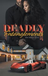 Deadly Entanglements