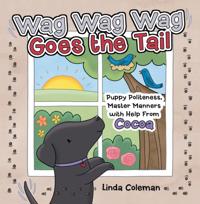 Wag Wag Wag Goes the Tail