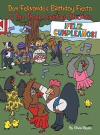 Bokomslag för "Don Fernando's Birthday Fiesta & the Three Speckled Chickens"