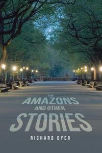 The Amazons and Other Stories