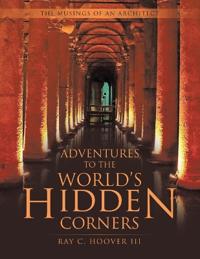 Bokomslag för "Adventures to the World's Hidden Corners"