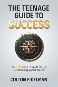 Bokomslag för "The Teenage Guide to Success"