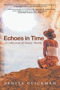 Bokomslag för "Echoes in Time A Collection of Poetic Works"