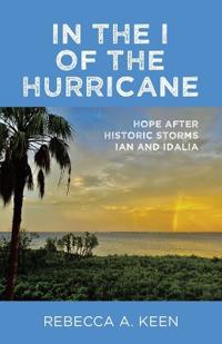 Bokomslag för "In the I of the Hurricane"