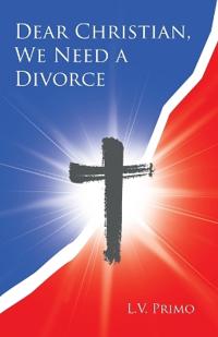Kirjan kansi "Dear Christian, We Need a Divorce"