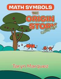 Kirjan kansi "Math Symbols The Origin Story"